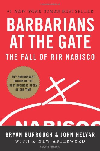  - Barbarians at the Gate: The Fall of RJR Nabisco