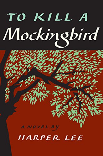 - To Kill a Mockingbird