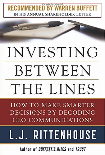- Investing Between the Lines: How to Make Smarter Desisions by Decoding Ceo Communications