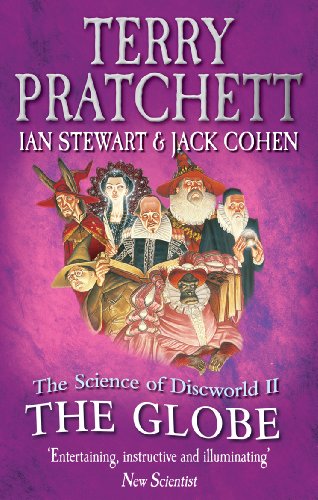 - The Science of Discworld II: The Globe (Science of Discworld 2, Band 2)