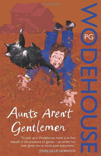 - Aunts Aren't Gentleman (Jeeves & Wooster, Band 1)