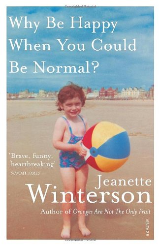 - Why Be Happy When You Could Be Normal?