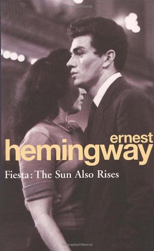 - Fiesta: The Sun Also Rises (Arrow Classic)