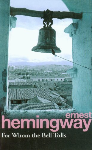 - For Whom The Bell Tolls