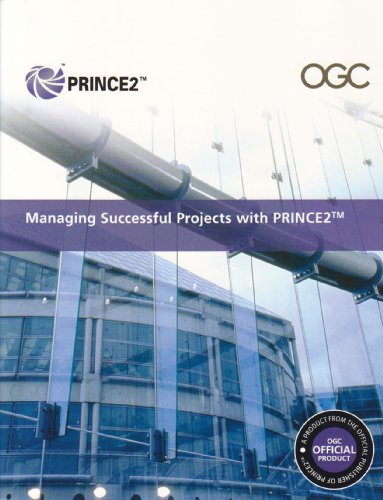 - Managing Successful Projects with PRINCE 2