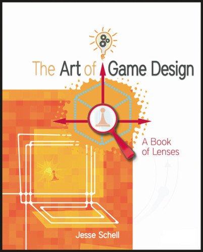  - The Art of Game Design: A Book of Lenses