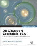 - Apple Pro Training Series: OS X Server Essentials 10.9: Using and Supporting OS X Server on Mavericks