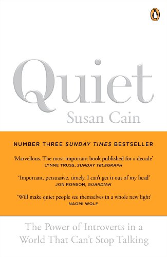 - Quiet: The power of introverts in a world that can't stop talking