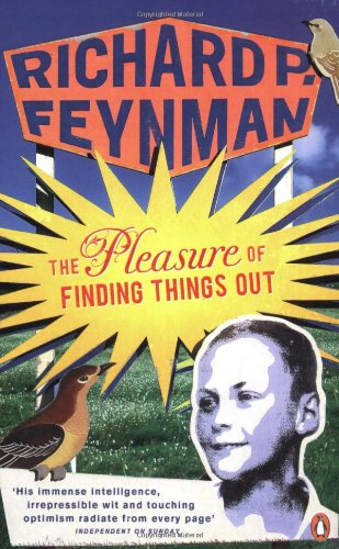 - The Pleasure of Finding Things Out