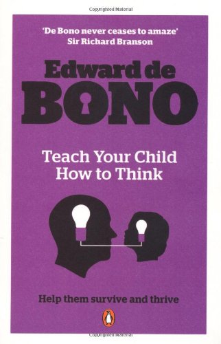  - Teach Your Child How To Think