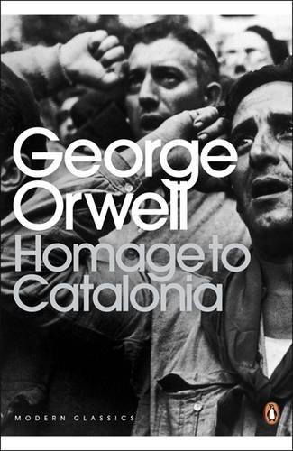 - Homage to Catalonia (Penguin Modern Classics)