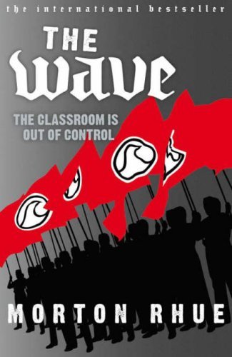  - The Wave: The Classroom is out of Control