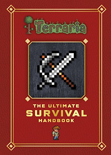  - Terraria: The Ultimate Survival Handbook