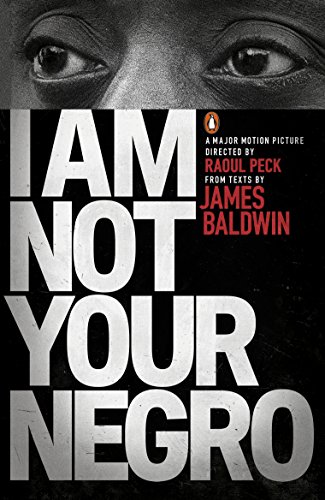  - I Am Not Your Negro