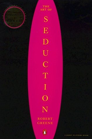 - The Art of Seduction