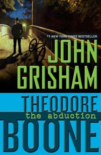 - Theodore Boone: The Abduction