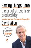  - Getting Things Done: A Time Saving Summary of David Allen's Book on Productivity