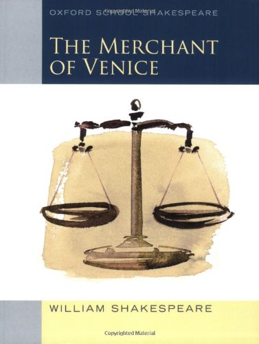 - Merchant of Venice (Oxford School Shakespeare)