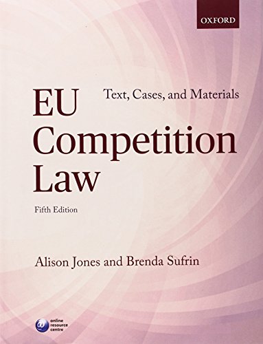 - EU Competition Law: Text, Cases & Materials (Text, Cases and Materials)