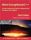  - Exceptional C++: 47 Engineering Puzzles, Programming Problems, and Solutions, engl. Ed.