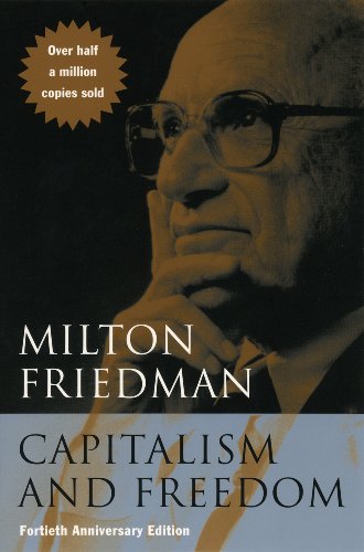 - Capitalism and Freedom: Fortieth Anniversary Edition