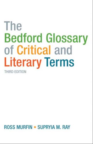 - The Bedford Glossary of Critical and Literary Terms