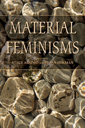 - Material Feminisms