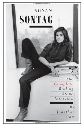 - Susan Sontag: The Complete Rolling Stone Interview