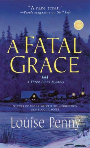 Penny, Louise - A Fatal Grace (Three Pines Mysteries)