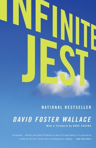 - Infinite Jest