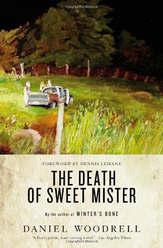 - The Death of Sweet Mister: A Novel