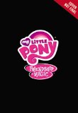  - My Little Pony:  The Journal of the Two Sisters: The Official Chronicles of Celestia and Luna