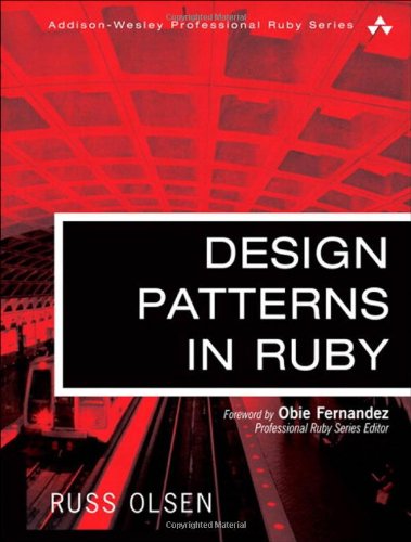 - Design Patterns in Ruby (Addison-Wesley Professional Ruby)