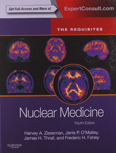 - Nuclear Medicine: The Requisites (Expert Consult - Online and Print)