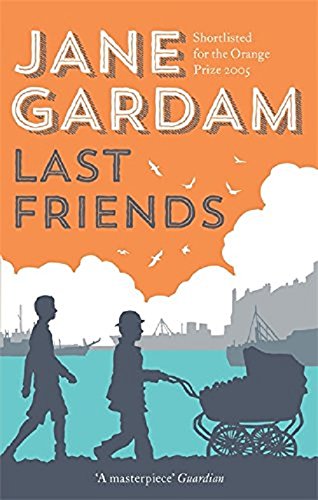 - Last Friends (Old Filth Trilogy 3)