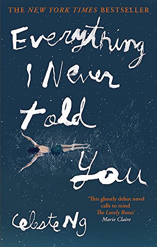 - Everything I Never Told You