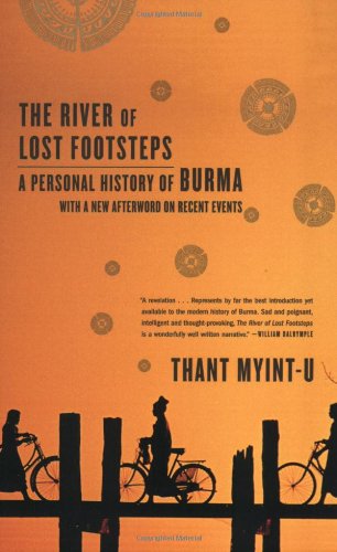 - The River of Lost Footsteps: A Personal History of Burma