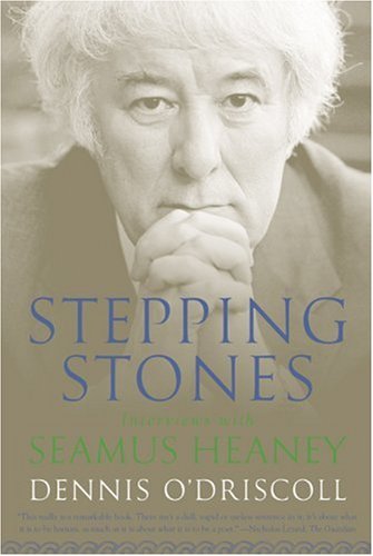  - Stepping Stones: Interviews with Seamus Heaney