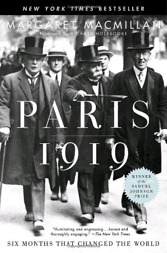 - Paris 1919: Six Months That Changed the World