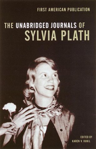 - The Unabridged Journals of Sylvia Plath