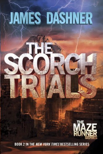 - The Scorch Trials (Maze Runner, Book Two) (The Maze Runner Series)