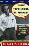  - Feynman's Tips on Physics: How to Tackle Physics' Toughest Problems, from the Feynman Lectures on Physics and Everywhere Else
