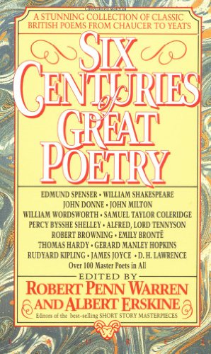 - Six Centuries of Great Poetry: A Stunning Collection of Classic British Poems from Chaucer to Yeats