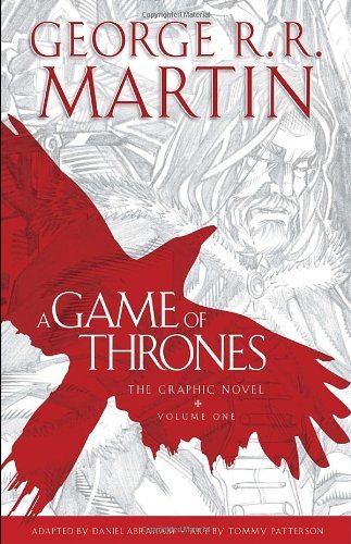 - A Game of Thrones: The Graphic Novel: Volume One