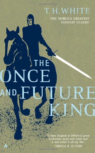  - The Once and Future King