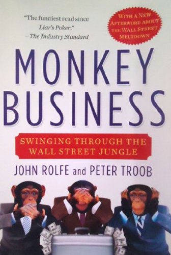  - Monkey Business: Swinging Through the Wall Street Jungle