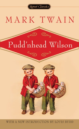 - Pudd'nhead Wilson