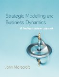  - Business Dynamics: Systems Thinking and Modeling for a Complex World