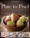  - Foodfotografie (mitp Edition Profifoto)