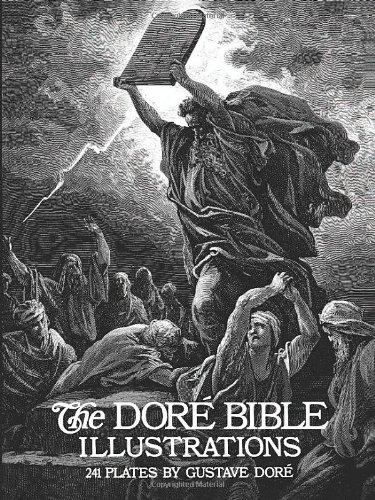  - The Dore Bible Illustrations (Dover Fine Art, History of Art)
